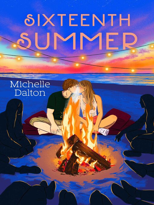 Title details for Sixteenth Summer by Michelle Dalton - Wait list